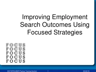 Improving Employment Search Outcomes Using Focused Strategies