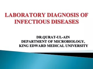 LABORATORY DIAGNOSIS OF INFECTIOUS DISEASES