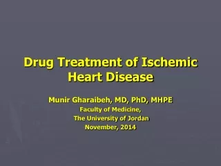 Drug Treatment of Ischemic Heart Disease