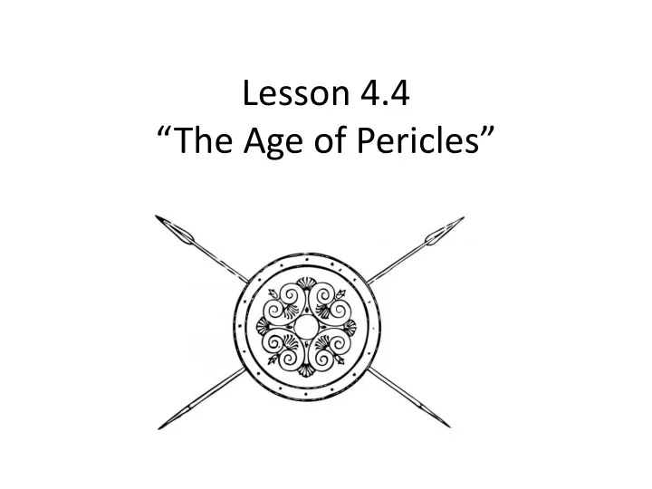 lesson 4 4 the age of pericles