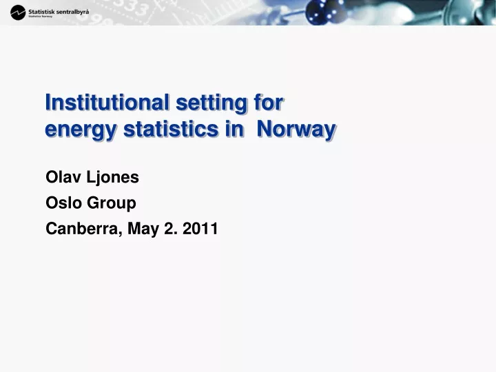 institutional setting for energy statistics in norway