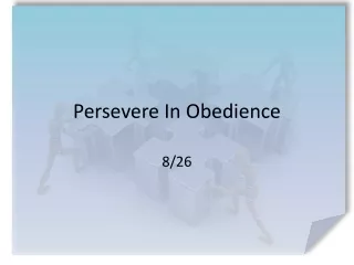 Persevere In Obedience