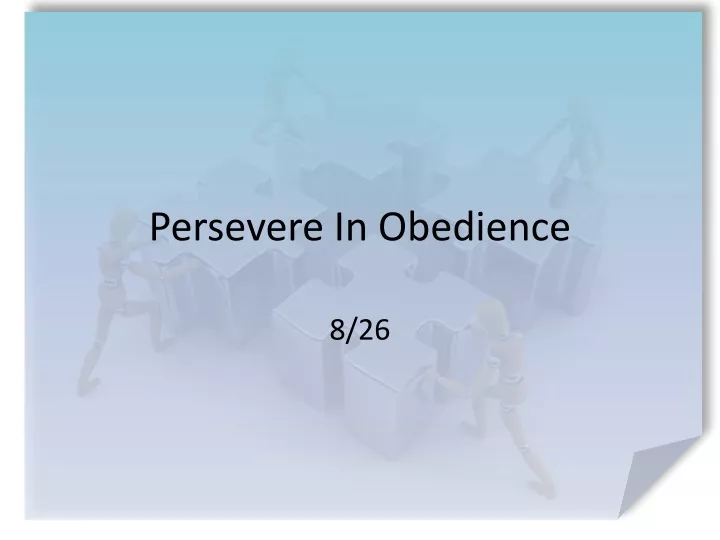 persevere in obedience