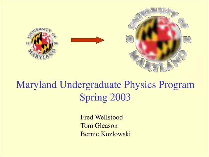 maryland undergraduate physics program spring 2003
