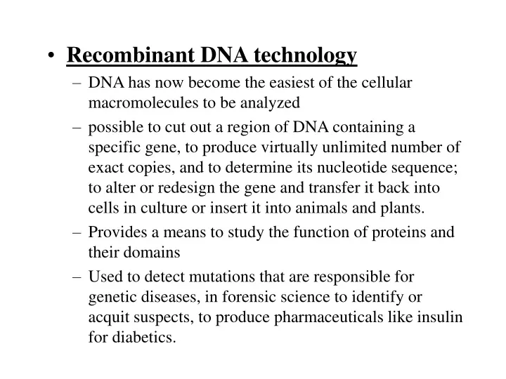 recombinant dna technology dna has now become