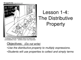 Lesson 1-4:   The Distributive Property