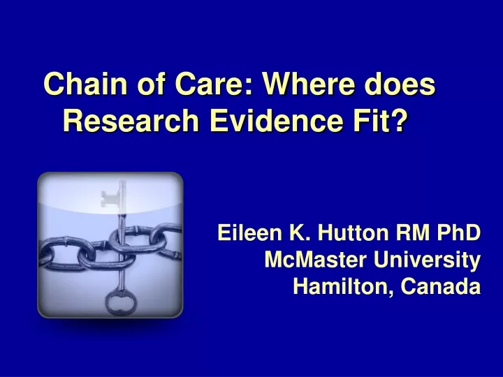 chain of care where does research evidence