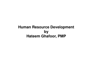 Human Resource Development by Hateem Ghafoor, PMP