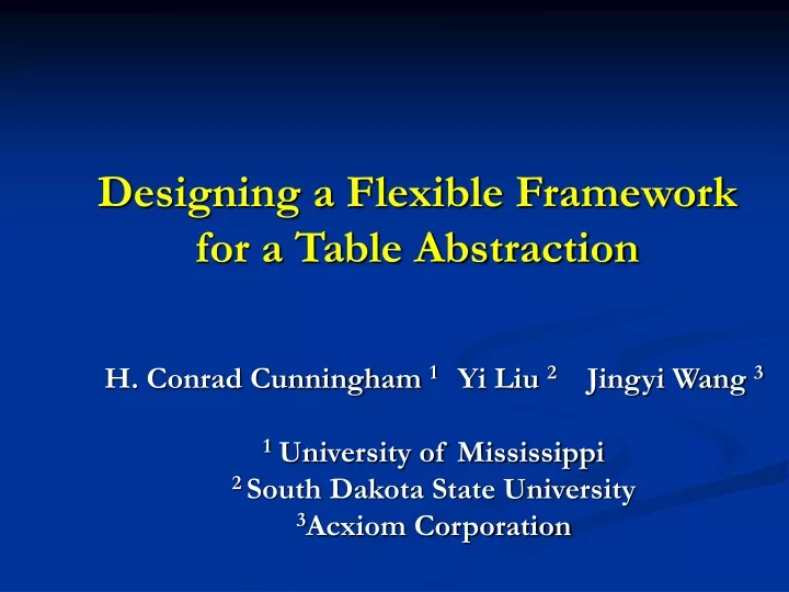 designing a flexible framework for a table abstraction