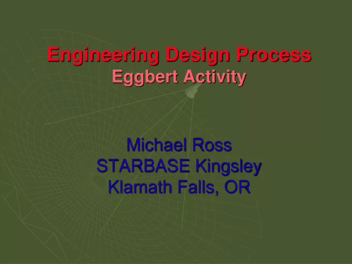 engineering design process eggbert activity michael ross starbase kingsley klamath falls or