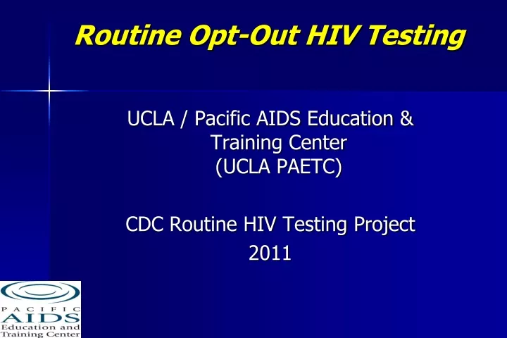 routine opt out hiv testing