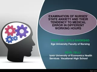 PROF. DR. LEYLA KHORSHID Ege University Faculty of Nursing