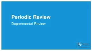 Periodic Review