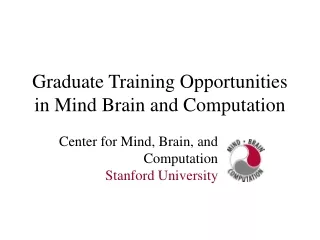Graduate Training Opportunities in Mind Brain and Computation