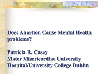 Relationship between abortion and mental health