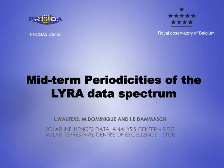 mid term periodicities of the lyra data spectrum