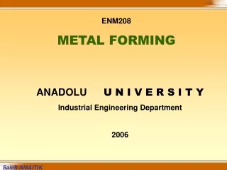 ENM208 METAL FORMING