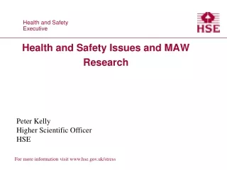 Health and Safety Issues and MAW Research