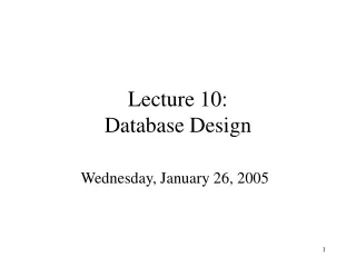 Lecture 10: Database Design