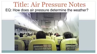 Title: Air Pressure Notes