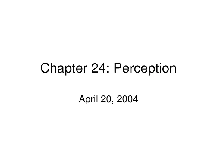 chapter 24 perception