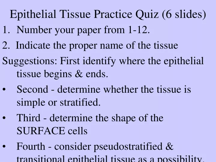 epithelial tissue practice quiz 6 slides