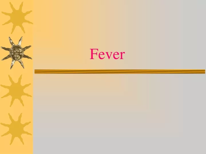 fever