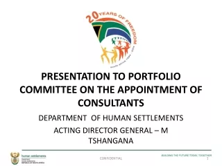 PRESENTATION TO PORTFOLIO COMMITTEE ON the appointment of consultants