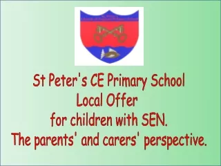 St Peter's CE Primary School Local Offer  for children with SEN.