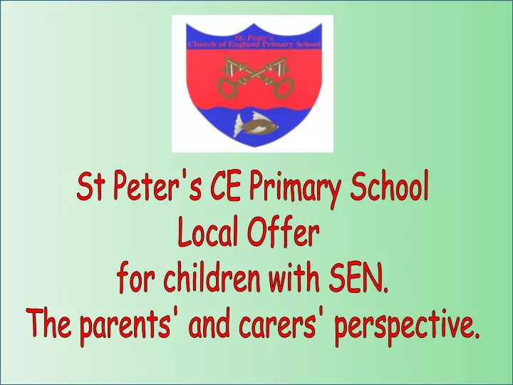 st peter s ce primary school local offer