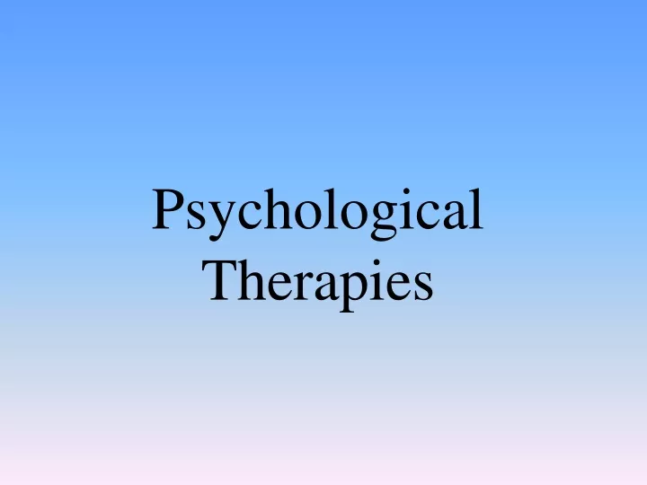 psychological therapies