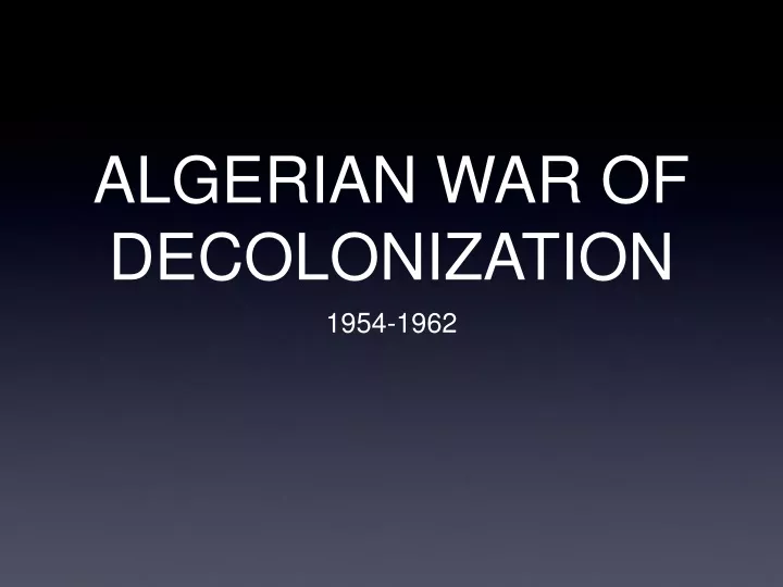 algerian war of decolonization