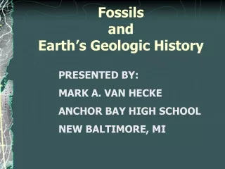 Fossils  and  Earth’s Geologic History