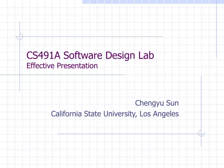 cs491a software design lab effective presentation
