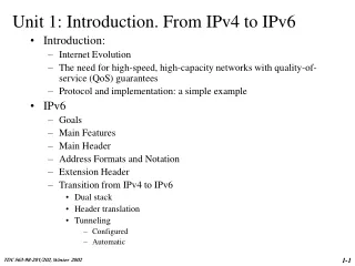 Unit 1: Introduction. From IPv4 to IPv6