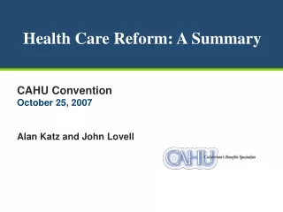 Health Care Reform: A Summary