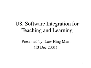U8. Software Integration for Teaching and Learning