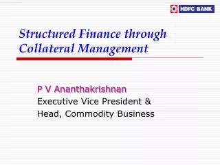 Structured Finance through Collateral Management