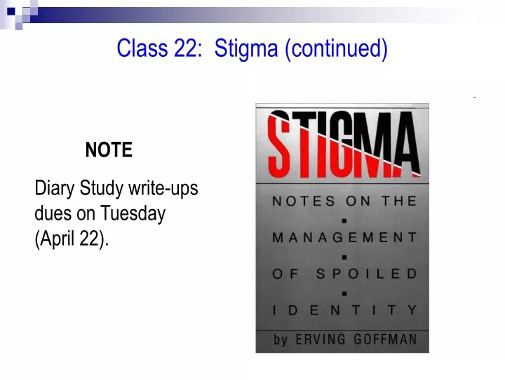 class 22 stigma continued