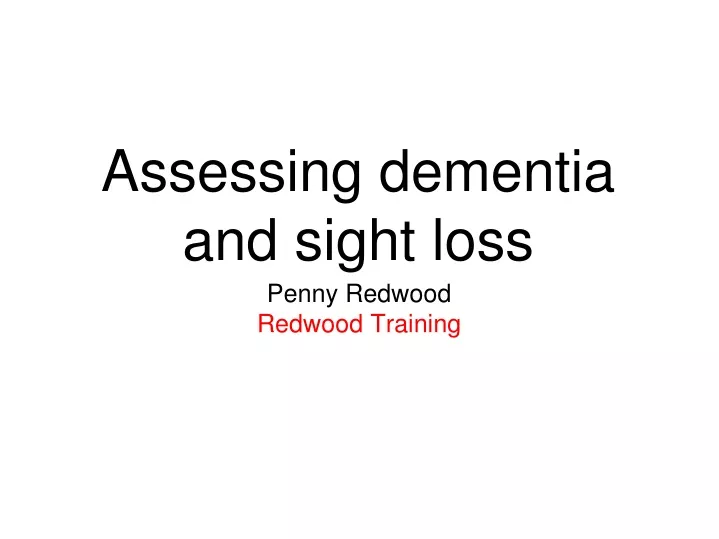 assessing dementia and sight loss