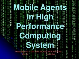 Mobile Agents in High Performance Computing System