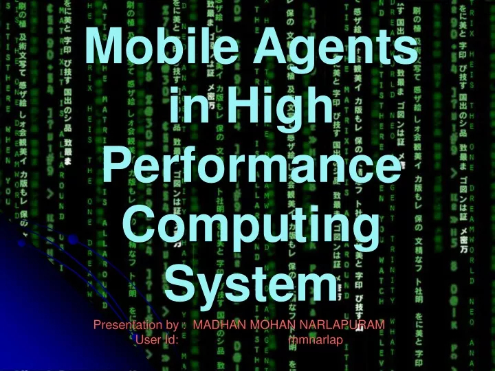 mobile agents in high performance computing system