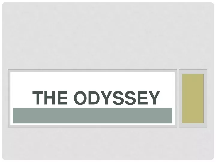 the odyssey