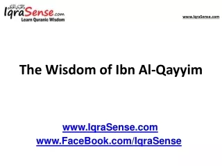 The Wisdom of Ibn Al-Qayyim