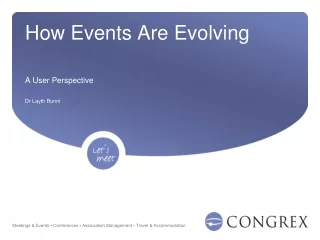 How Events Are Evolving