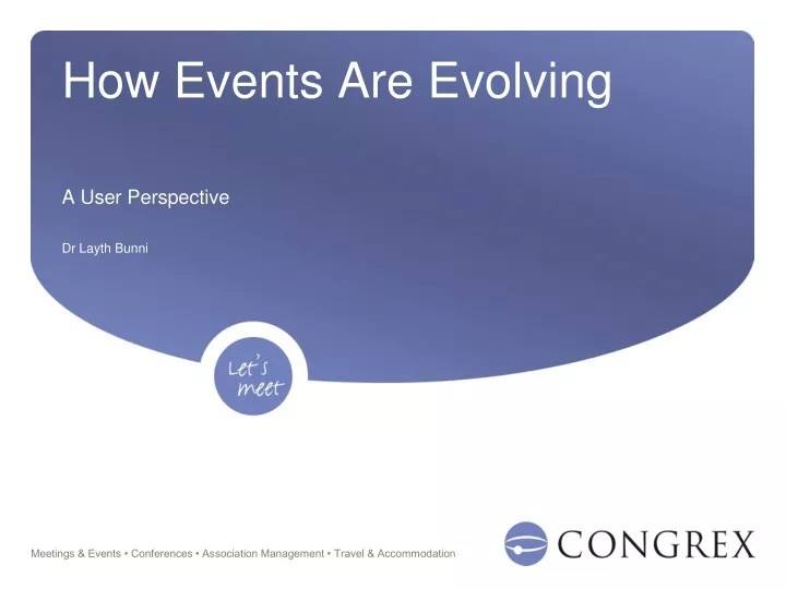 how events are evolving