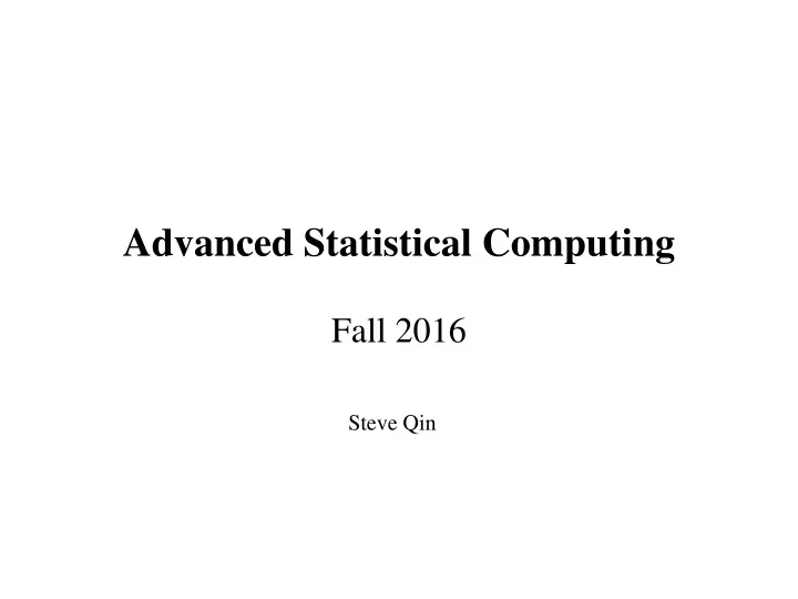advanced statistical computing fall 2016