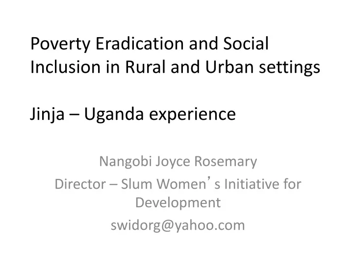poverty eradication and social inclusion in rural and urban settings jinja uganda experience