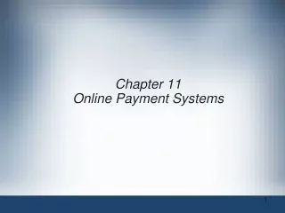 Chapter 11 Online Payment Systems