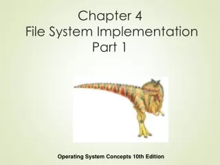 Chapter 4  File System Implementation Part 1